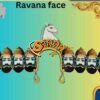 Ravana Face in stock with us